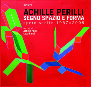 segno spazio e forma, achille perilli a matera
